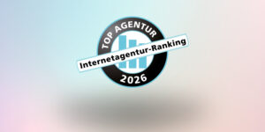 Siegel Internetagentur-Ranking 2026